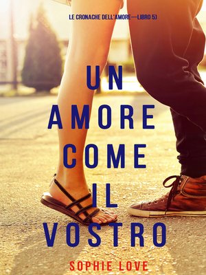 cover image of Un Amore Come Il Vostro
